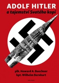 obálka: Adolf Hitler a tajemství svatého kopí