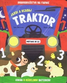 obálka: Jazdi a hľadaj - Traktor - kniha s kúzelnou baterkou