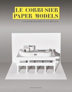 obálka: Le Corbusier Paper Models