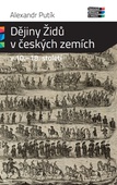 obálka: Dějiny Židů v českých zemích v 10. - 18. století