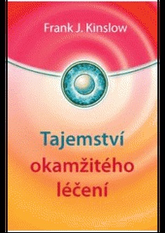 obálka: Tajemství okamžitého léčení