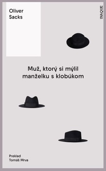 obálka: Muž, ktorý si mýlil manželku s klobúkom