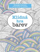 obálka: Klidná hra barev