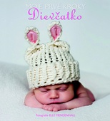 obálka: MOJE PRVÉ KROKY DIEVČATKO