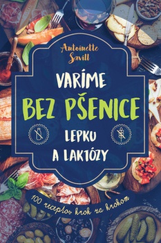 obálka: Varíme bez pšenice, lepku a laktózy