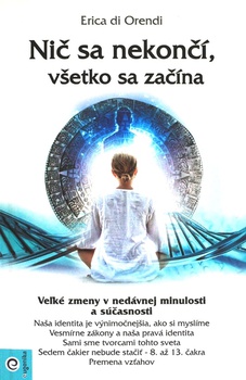 obálka: Nič sa nekončí, všetko sa začína