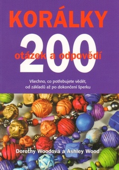 obálka: Korálky - 200 otázek a odpovědí
