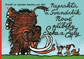 obálka: Nové příběhy Seka a Zuly - Pravěk ve slavném komiksu pro děti - 2.vydání