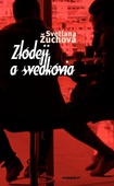 obálka: Zlodeji a svedkovia