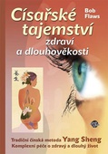 obálka: Císařské tajemství zdraví a dlouhověkosti 