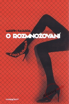 obálka: O rozmnožovaní a iných ťažkostiach