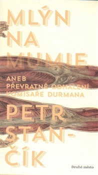 obálka: Mlýn na mumie