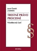 obálka: Trestné právo procesné - všeobecná časť