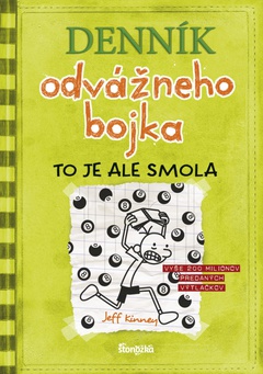 obálka: Denník odvážneho bojka 8: To je ale smola, 3. vydanie
