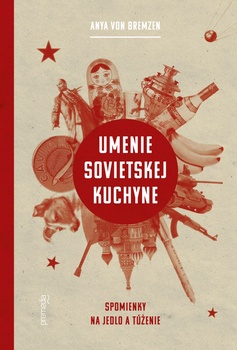 obálka: Umenie sovietskej kuchyne