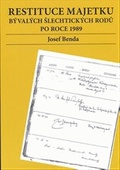 obálka: Restituce majetku bývalých šlechtických rodů po roce 1989