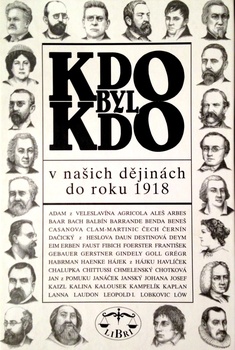 obálka: KDO BYL KDO V NAŠICH DEJINÁCH DO ROKU 1918