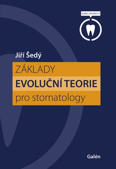 obálka: Základy evoluční teorie pro stomatology