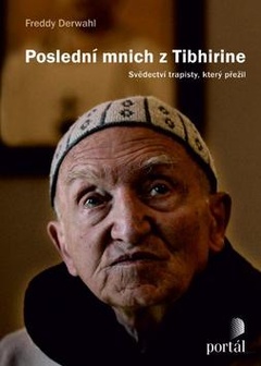 obálka: Poslední mnich z Tibhirine
