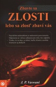 obálka: Zbavte sa zlosti, lebo sa zlosť zbaví vás