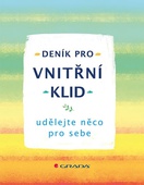 obálka: Deník pro vnitřní klid - udělejte něco p