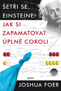obálka: Šetři se, Einsteine! - Jak si zapamatovat úplně cokoli