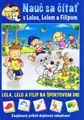 obálka: Lola, Lelo a Filip na športovom dni