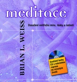 obálka: Meditace – Dosažení vnitřního míru, lásky a radosti + CD
