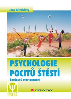 obálka: Psychologie pocitů štěstí - Současný stav poznání