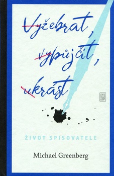 obálka: Vyžebrat, vypůjčit, ukrást