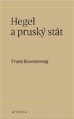 obálka: Hegel a pruský stát