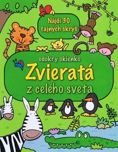 obálka: Zvieratá z celého sveta - odokry okienko