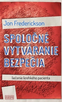 obálka: Spoločné vytváranie bezpečia - liečba krehkého pacienta