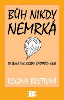 obálka: BUH NIKDY NEMRKÁ