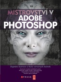 obálka: Mistrovství v Adobe Photoshop