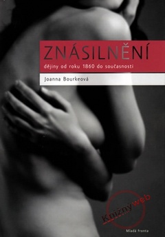 obálka: Znásilnění - Dějiny od roku 1860 do současnosti