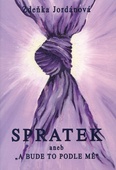 obálka: Spratek. A bude to podle mě