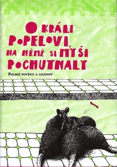 obálka:  O králi Popelovi, na němž si myši pochutnaly 