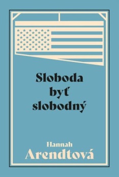 obálka: Sloboda byť slobodný