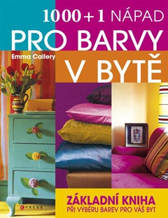 obálka: 1000 a 1 nápad pro barvy v bytě