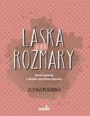 obálka: Láska a její rozmary - Nové kapitoly z deníku psychoterapeutky