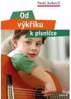 obálka: Od výkřiku k písničce