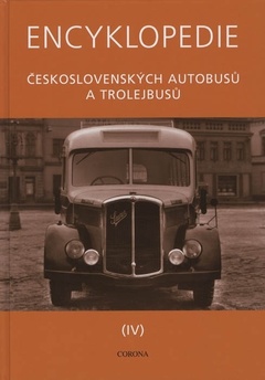 obálka: Encyklopedie československých autobusů a trolejbusů IV.