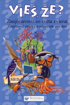 obálka: Vieš, že? Zaujímavosti zo sveta zvierat