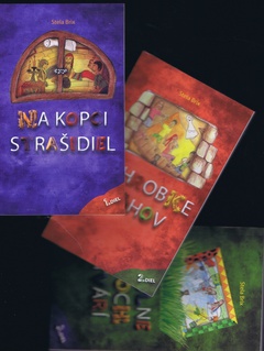 obálka: Trilógia dobrodružných románov pre deti - 1. Na Kopci strašidiel, 2. V hrobke bohov, 3. Štôlne dvoch tvárí