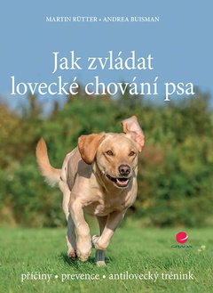 obálka: Jak zvládat lovecké chování psa