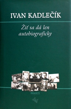 obálka: Žiť sa dá len autobiograficky