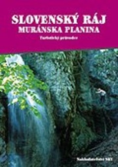 obálka: Slovenský ráj a NP Muránska planina