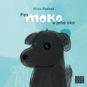 obálka: Pes Moko a jeho oko