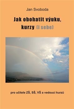 obálka: Jak obohatit vyuku, kurzy (i sebe)